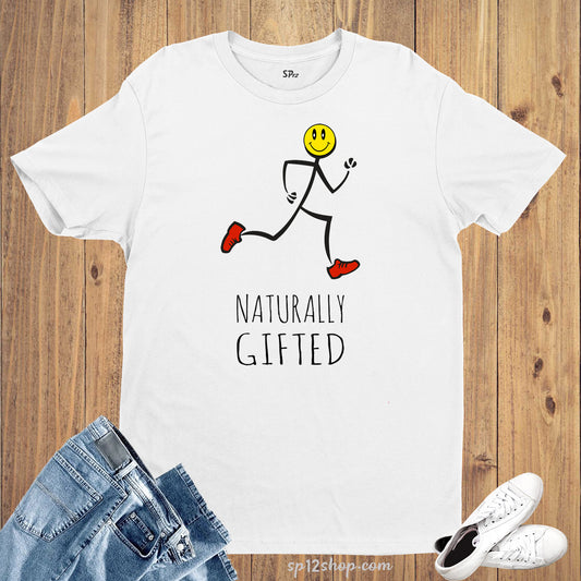 Naturally Gifted Fast Runner Smiley Face Run Gym T shirt