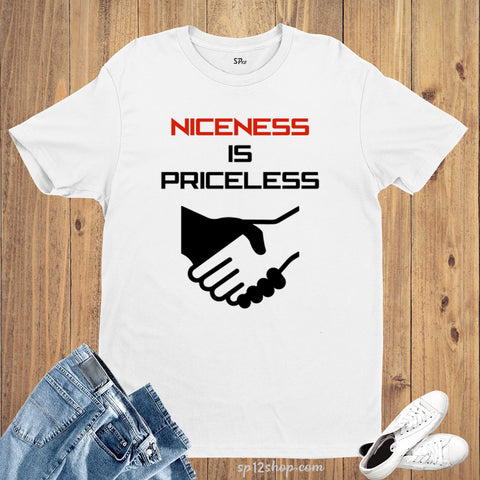 Niceless Is priceless Awareness T shirt