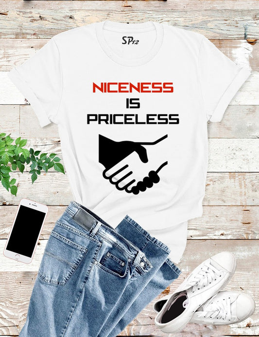 Niceness Is priceless Awareness T Shirt