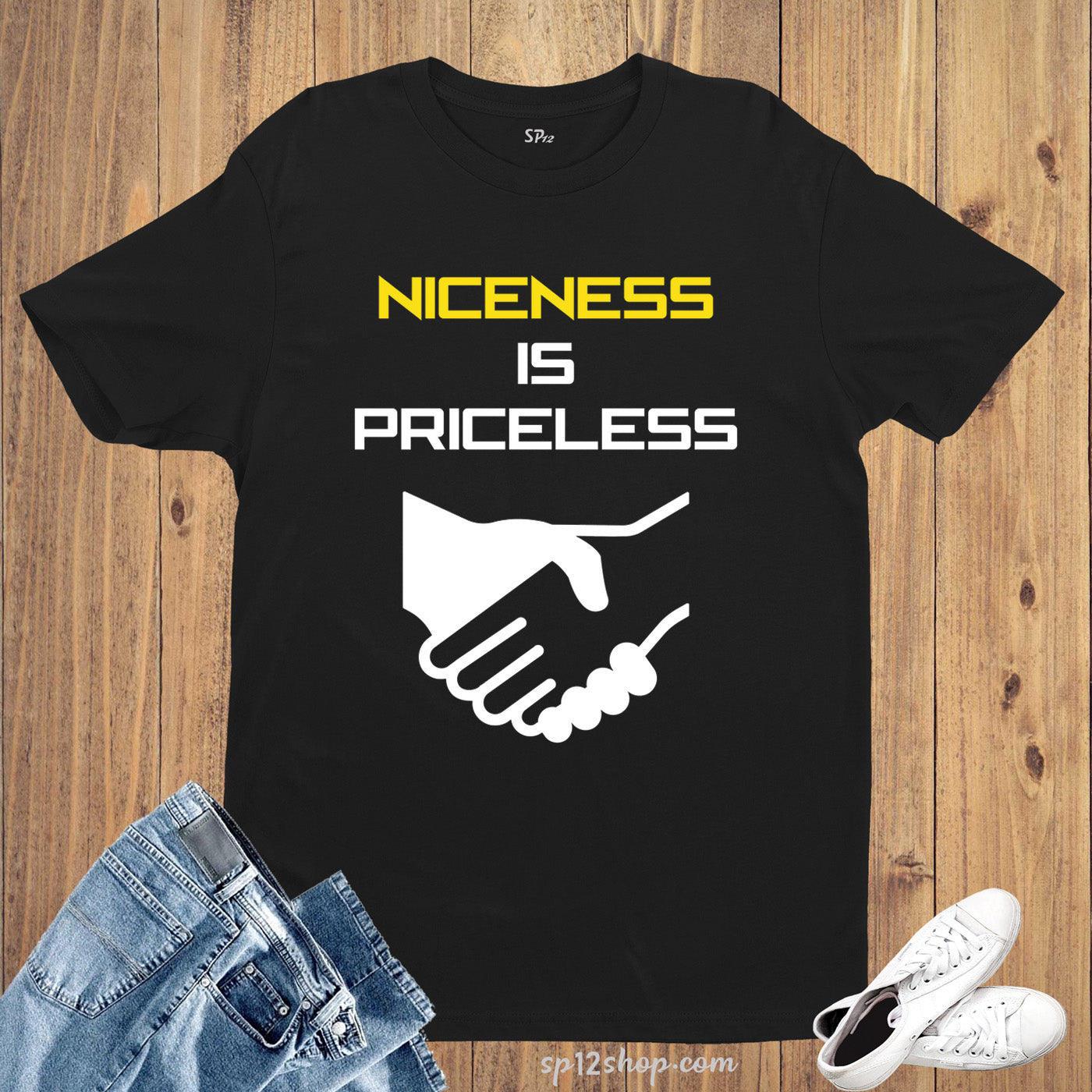 Niceness Is Priceless Life Lesson Slogan T Shirt