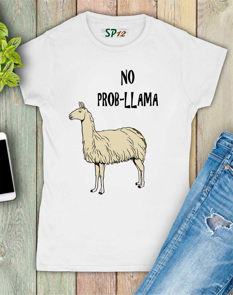 No Problem Llama Animal Slogan Women T Shirt