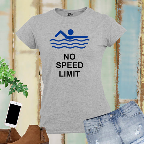 No Speed Limit Swimming Women T Shirt