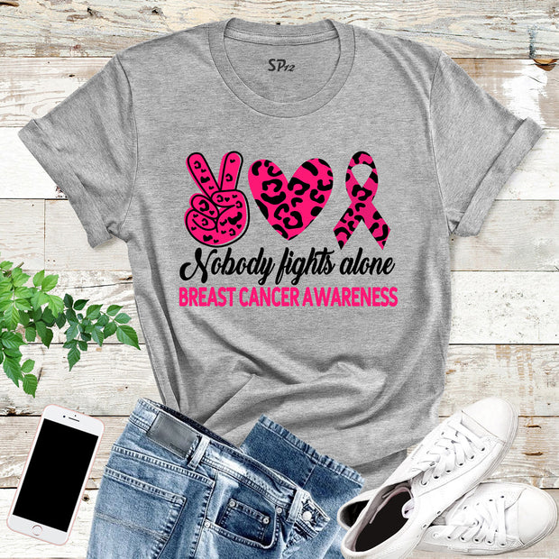 Nobody Fights Alone Breast Cancer Awareness T Shirt