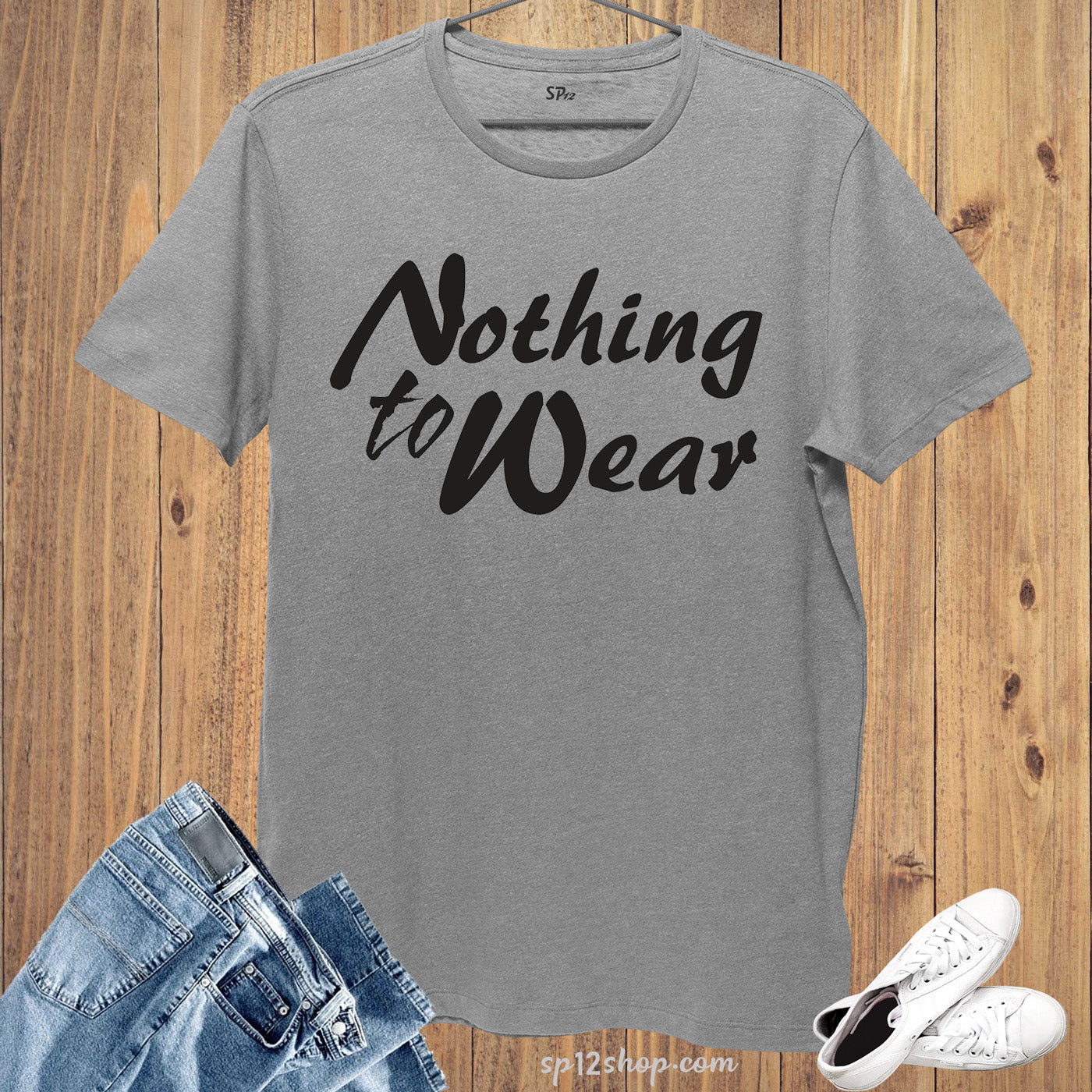 Nothing to wear Gym T shirt