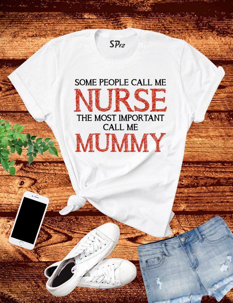 Nurse Mummy T Shirt