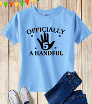 Officially A Handful 5th Birthday Shirt