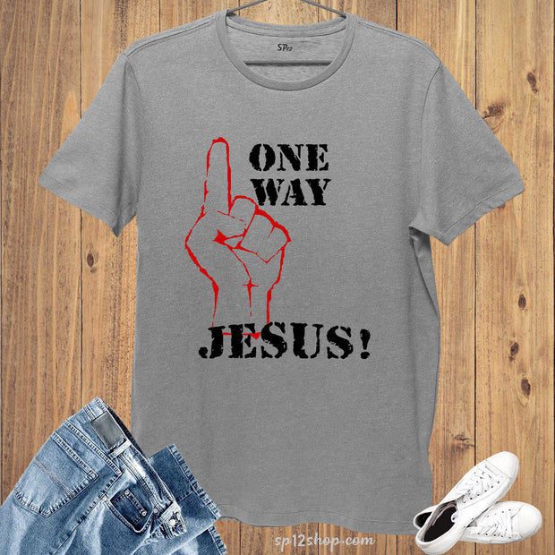 One Way Jesus Faith Grace Christian T shirt