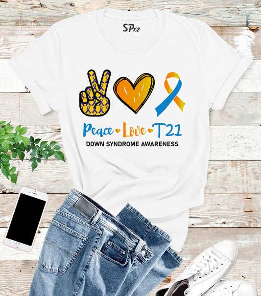 Peace Love T21 Down Syndrome Awareness T Shirt