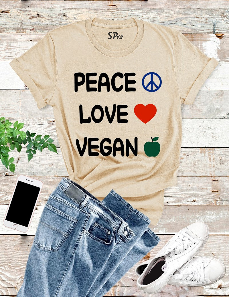 Peace Love Vegan T Shirt