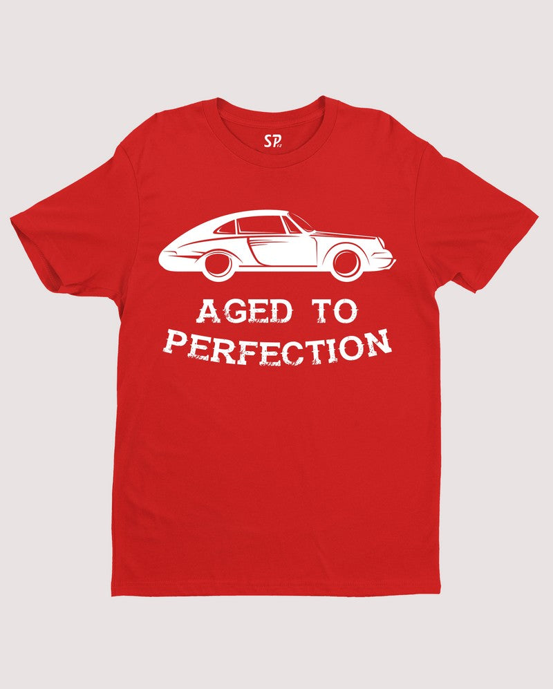 Aged To Perfection Funny Birthday T Shirt