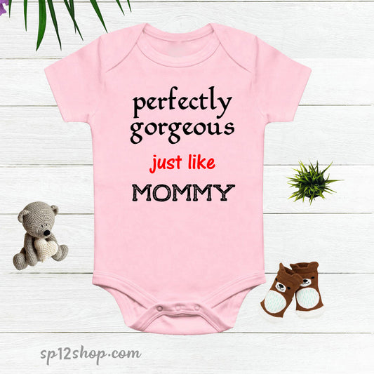 Perfectly Gorgeous Just like Mommy Baby Bodysuit Onesie