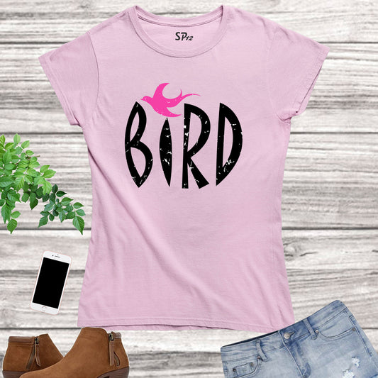 Pink Bird Vintage Slogan Women T Shirt