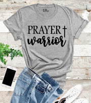 Prayer Warrior T Shirt