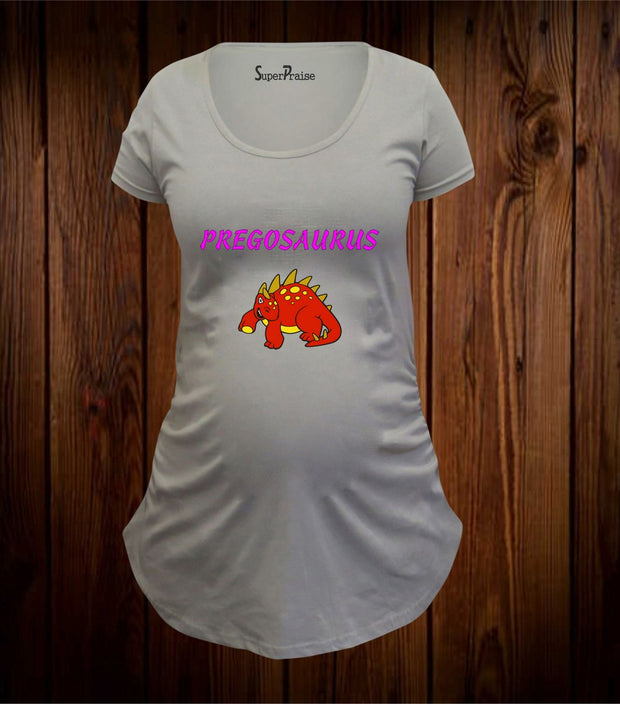 Pregosaurus Maternity T Shirt