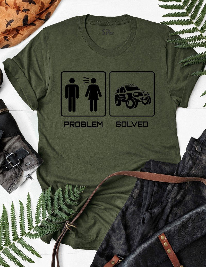 Problem Solved By Car T Shirt