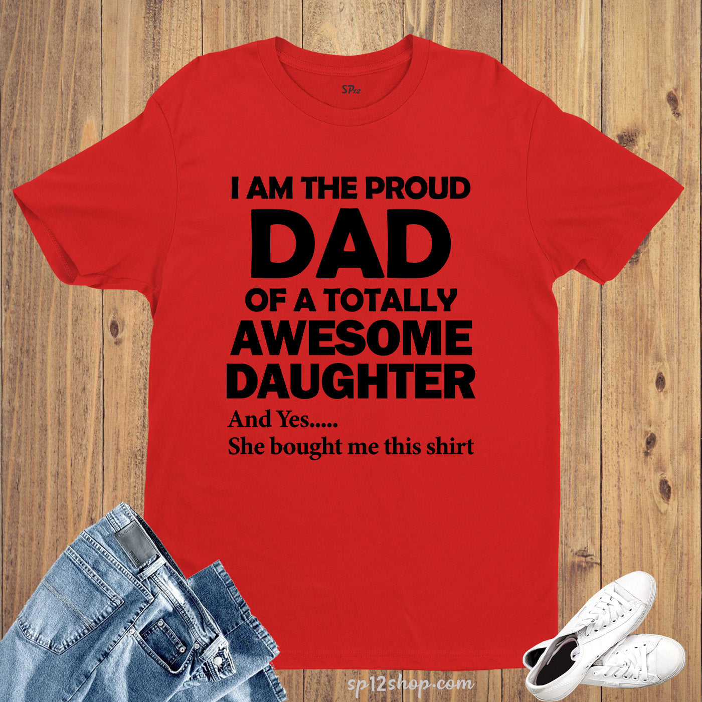 Proud Dad Of Awesome Daughter Fathers Day T Shirt 