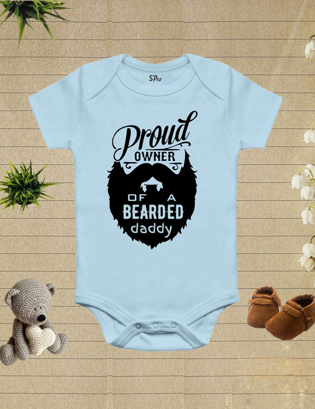 Proud Owner Of A Bearded Daddy Baby Bodysuit