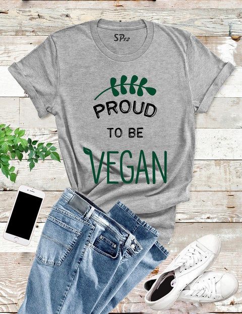 Proud To Be Vegan Funny T Shirt