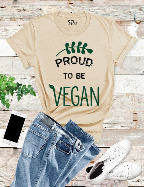 Proud To Be Vegan Funny T Shirt