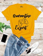 Quarantine Expert Gaming T Shirt