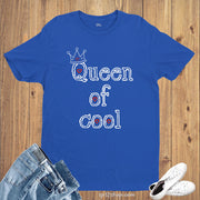 Queen of Cool Fashionista Statement Slogan T-Shirt