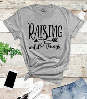 Raising Wild Things T Shirt