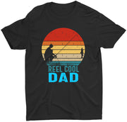 Reel Cool Dad Fishing Lover Custom New Dad T-Shirts For Father Day