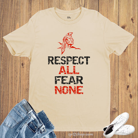 Respect All Fear None Sports Gym T-shirt