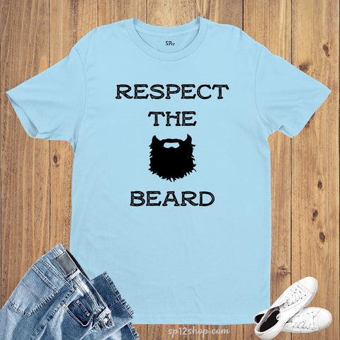 Respect the Beard T Shirt