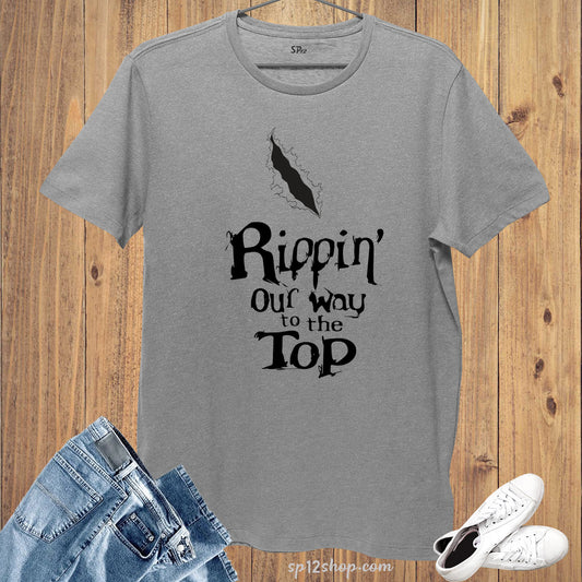 Rippin' Our Way To The Top Tear Off Chest GymT shirt