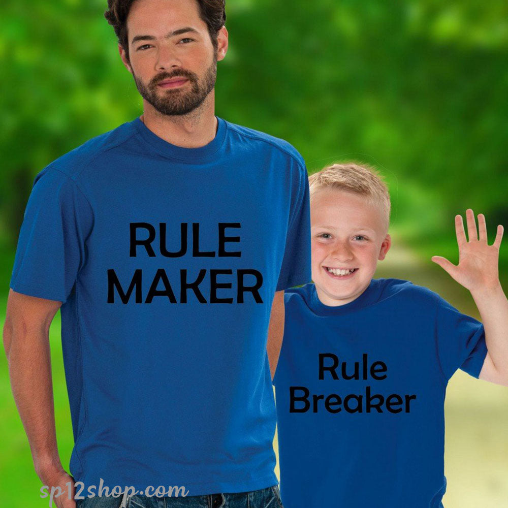 Daddy Father Daughter  Son Matching T shirt Rule Maker Rule Breaker