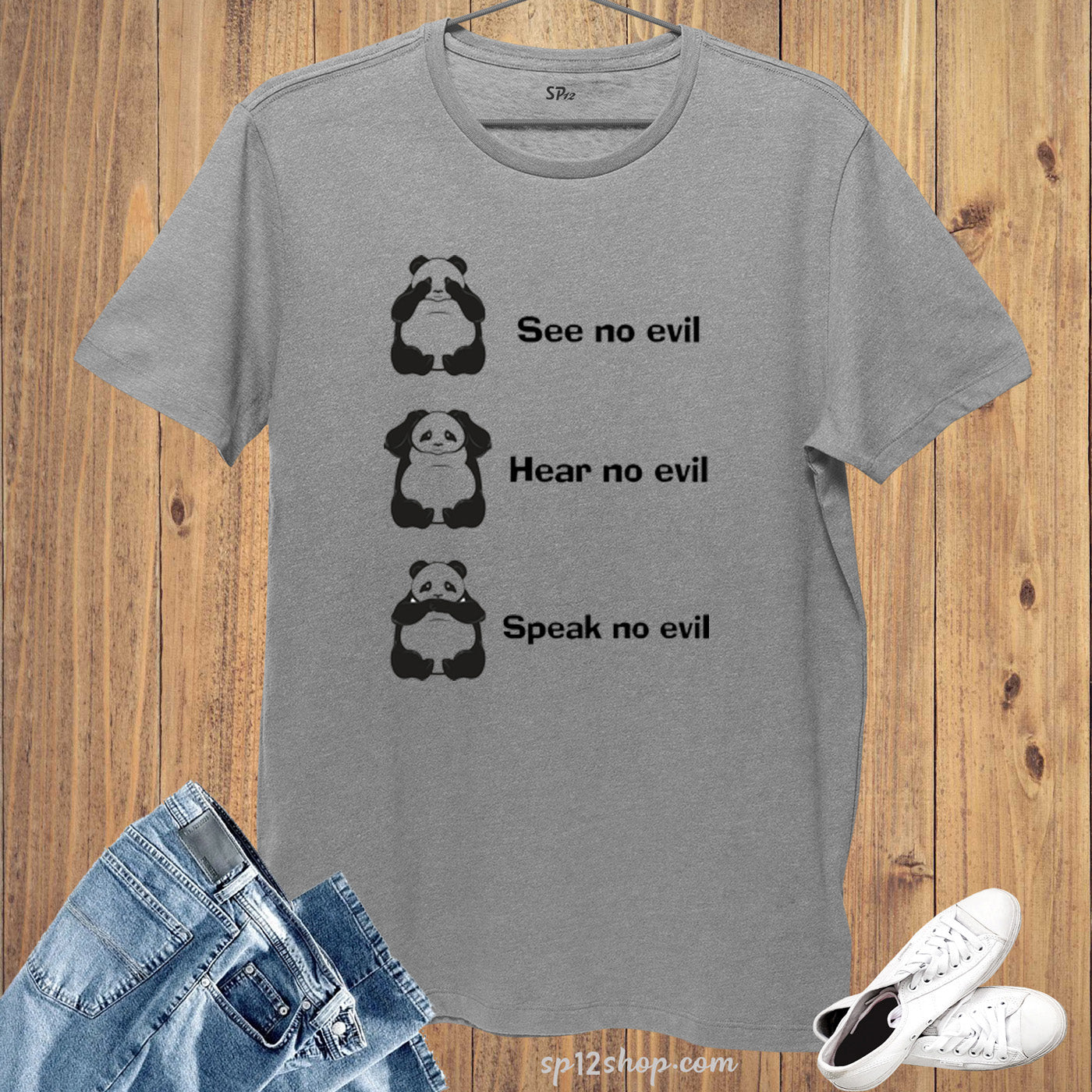 See no evil Hear no evil Speak no evil Slogan T shirt