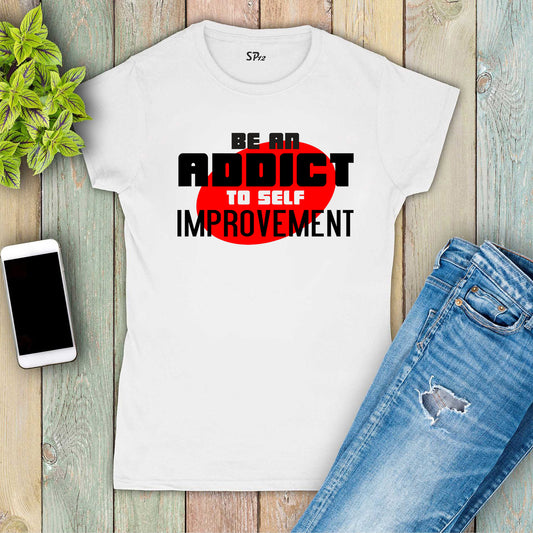 Self Improvement Women T Shirt