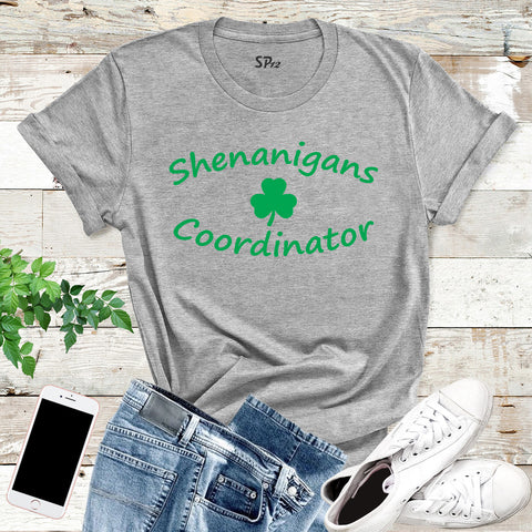 Shenanigans Coordinator St Patricks Day T Shirt