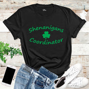 Shenanigans Coordinator St Patricks Day T Shirt