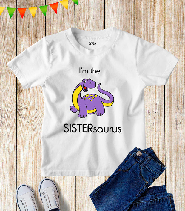 Kids Sistersaurus Dinosaur Sister T Shirt