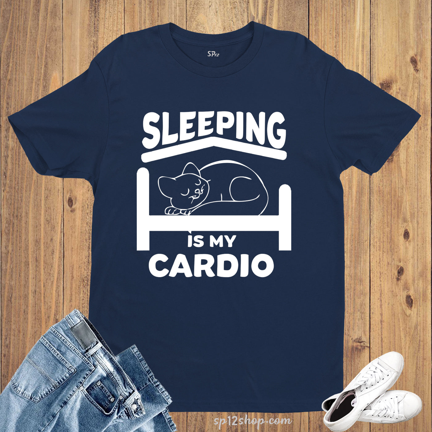 Slogan Funny t Shirt Sleeping is my Cardio laying Cat