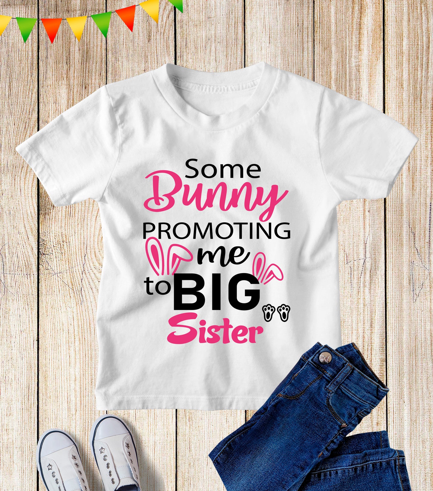 Some Bunny Promoting Me To Big Sister Kids T Shirt