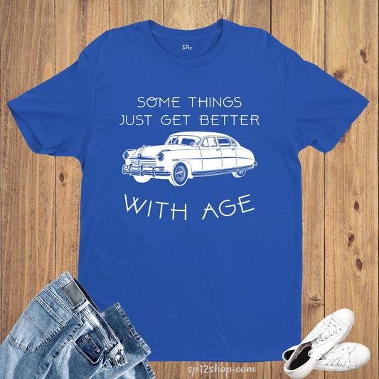 Somethings Get Better With Age Vintage Gym T Shirt
