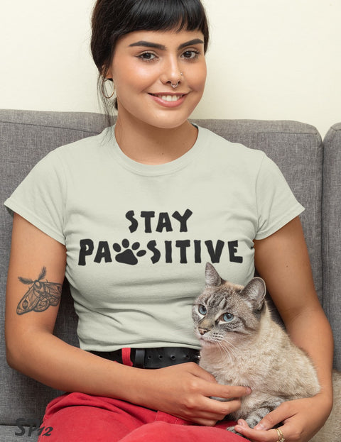 Stay Pawsitive Funny Cat Slogan T Shirt