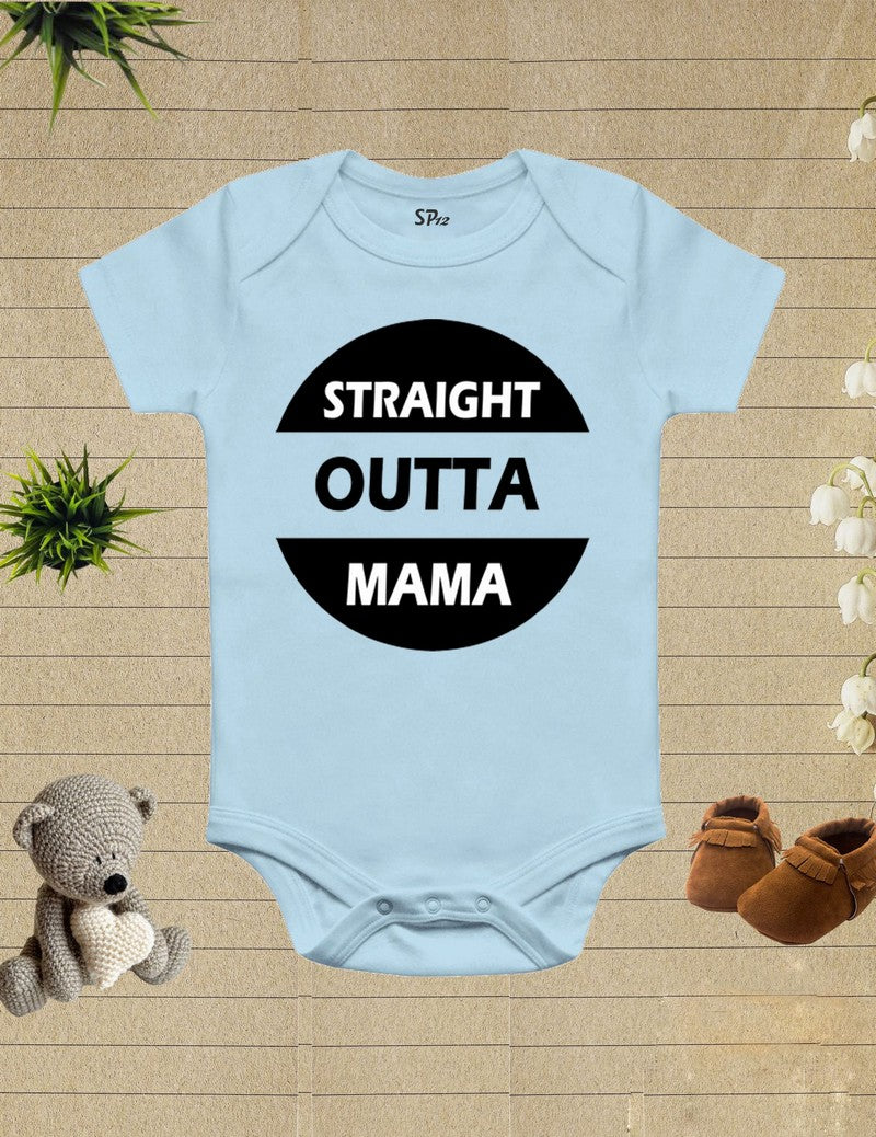 Straight Outta Mama Baby Bodysuit