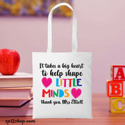 Teacher Appreciation Little Mind White Cotton Tote Bag