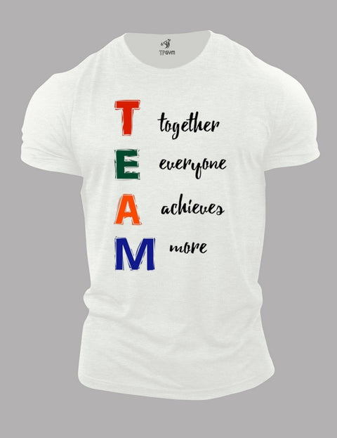 Team Together Everyone Achieves More T Shirt