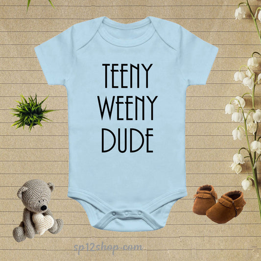 Teeny Weeny Dude Baby Bodysuit Onesie