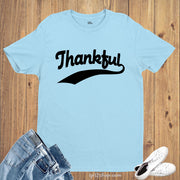 Thankful Slogan T-Shirt