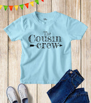 The Cousin Crew Sibling T Shirt