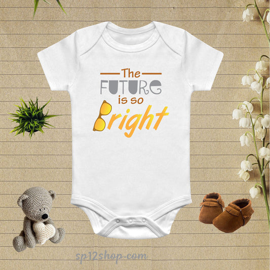 The Future is So Bright Baby Bodysuit Onesie
