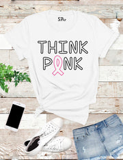 Think Pink T Shirt