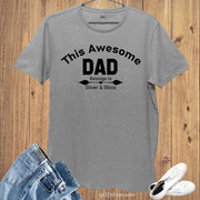 This Awesome Dad Belongs To Personalised T Shirt