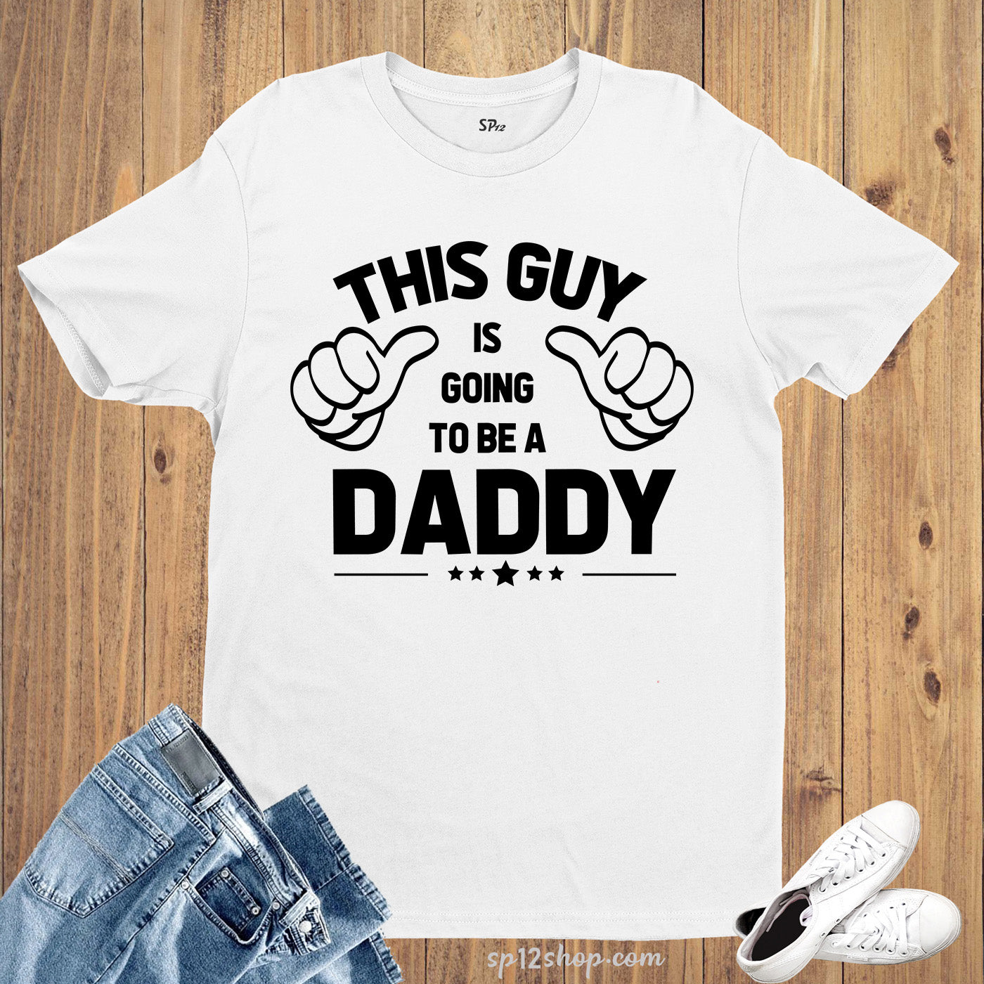 This Guy Is Going To Be a Daddy T Shirt